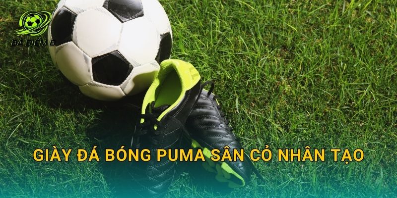 Giày đá bóng puma sân cỏ nhân tạo: Chọn Future/Ultra/King theo kiểu chơi và form chân